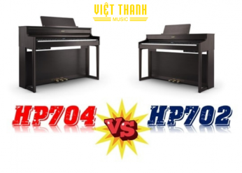 So sánh piano Roland HP-704 và Roland HP-702